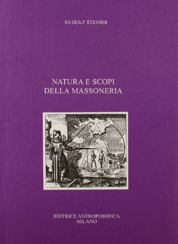 9788877872425: Natura e scopi della massoneria (Conferenze esoteriche)