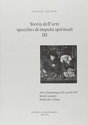 9788877872661: Storia dell'arte, specchio di impulsi spirituali (Vol. 4) (Sull'arte)