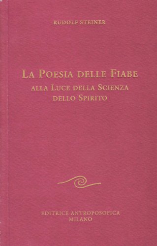 Imagen de archivo de La poesia delle fiabe alla luce della scienza dello spirito a la venta por medimops