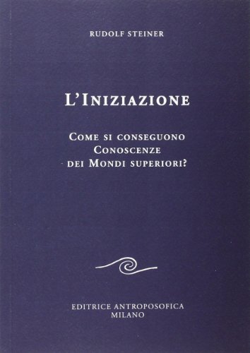 9788877874788: L'iniziazione (Scritti)