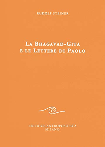 Stock image for La Bhagavad-Gita e le lettere di Paolo for sale by libreriauniversitaria.it