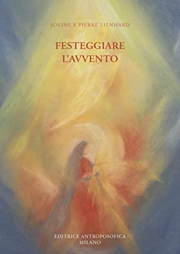Stock image for Festeggiare l'avvento for sale by Brook Bookstore