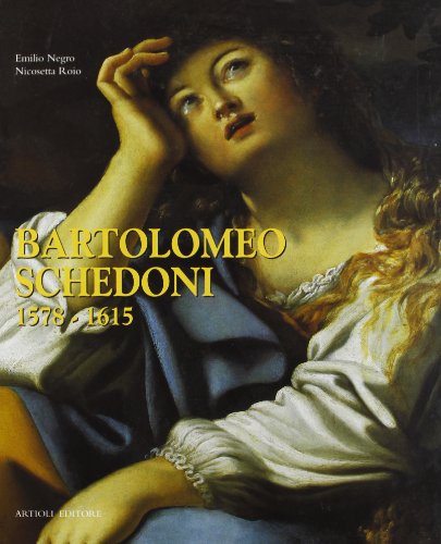 9788877920652: Bartolomeo Schedoni 1578-1615