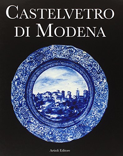 9788877921062: Castelvetro di Modena