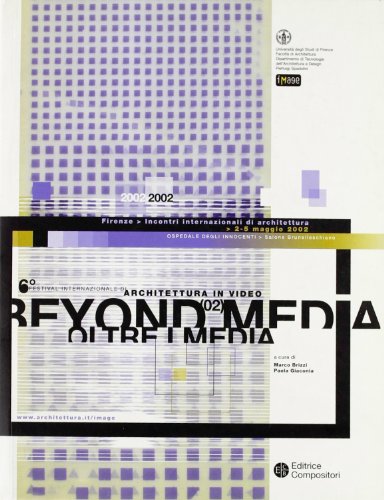 Beispielbild fr Beyond media-Oltre i media (2002) zum Verkauf von Books From California