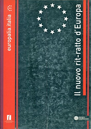 9788877943897: Il nuovo rit-ratto d'Europa. Identit dell'arte italiana negli ultimi 40 anni. Ediz. italiana, francese e fiamminga