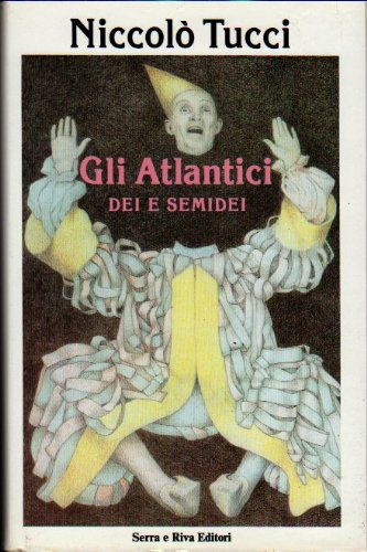 Stock image for GLI ATLANTICI DEI E SEMIDEI for sale by Ammareal