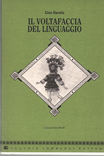 Beispielbild fr Il voltafaccia del linguaggio. zum Verkauf von FIRENZELIBRI SRL