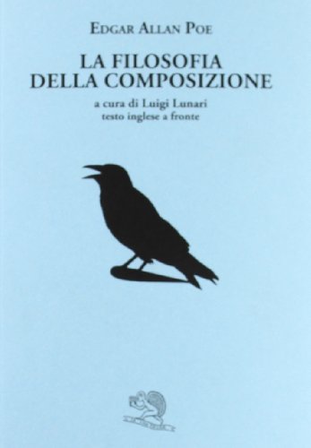 La filosofia della composizione. Testo inglese a fronte (9788877994417) by Edgar Allan Poe