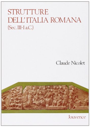 9788878010475: Strutture dell'Italia romana (secoli III-I a. C.)