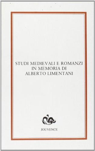 Beispielbild fr Studi medievali e romanzi in memoria di Alberto Limentani. zum Verkauf von FIRENZELIBRI SRL