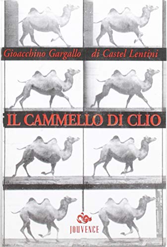 Stock image for Il cammello di Clio. for sale by Wissenschaftliches Antiquariat Kln Dr. Sebastian Peters UG