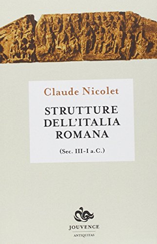 9788878014466: Strutture dell'Italia romana (secoli III-I a.C.)