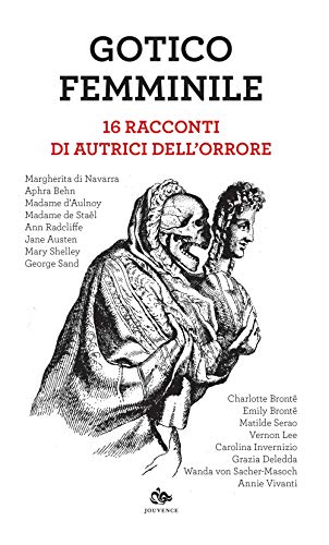 Stock image for Gotico femminile. 16 racconti di autrici dell'orrore for sale by libreriauniversitaria.it
