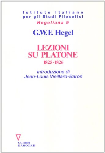 Lezioni su Platone (1825-1826) (9788878026117) by Friedrich Hegel