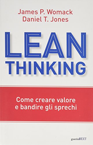 Stock image for Lean thinking. Come creare valore e bandire gli sprechi for sale by libreriauniversitaria.it