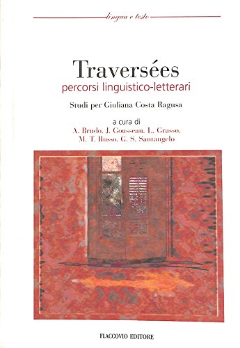 Traversées. Percorsi linguistici-letterari