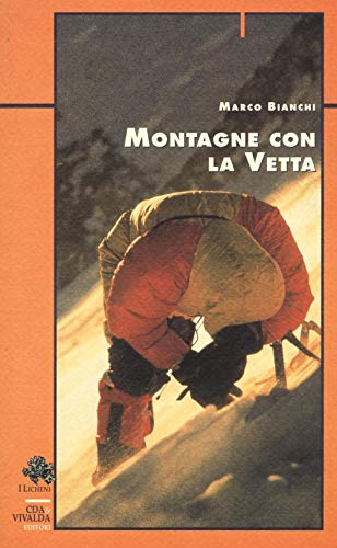 Montagne con la Vetta - Marco Bianchi