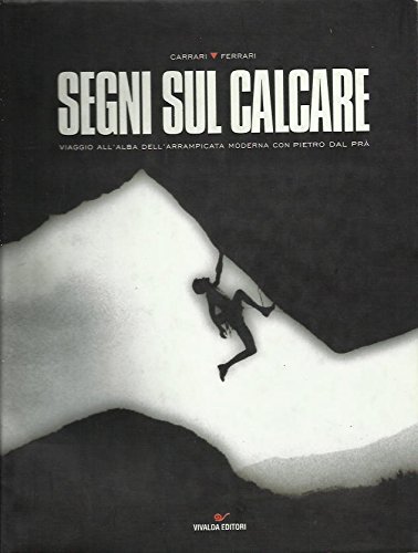 Beispielbild fr Segni sul calcare (Fuori linea) zum Verkauf von medimops