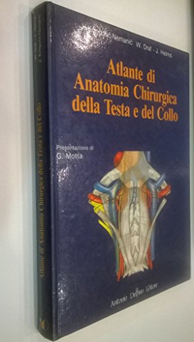Atlante di anatomia chirurgica della testa e del collo - Krmpotic Nemanic,  Jelena; Draf, Wolfgang; Helms, Jan: 9788878100473 - AbeBooks