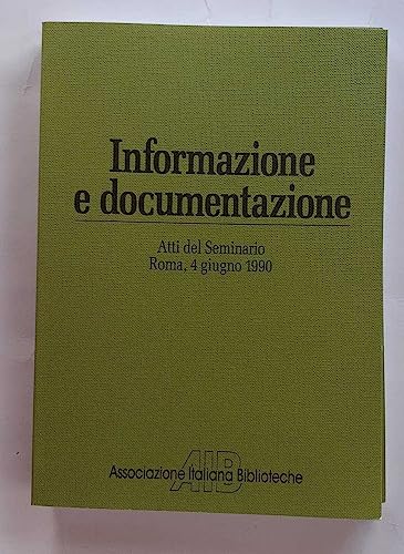 Stock image for Informazione e documentazione. for sale by FIRENZELIBRI SRL