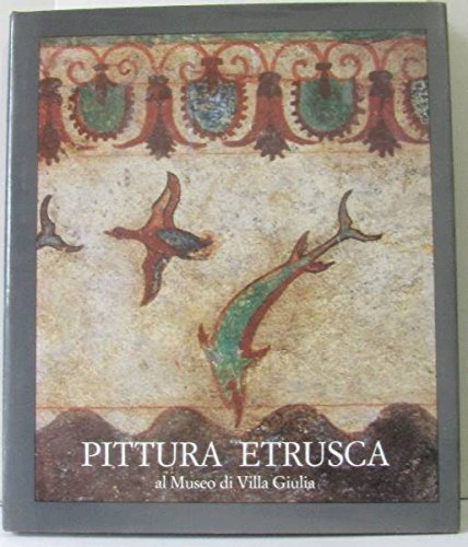 Stock image for Pittura etrusca al Museo di Villa Giulia (Archeologia) for sale by medimops