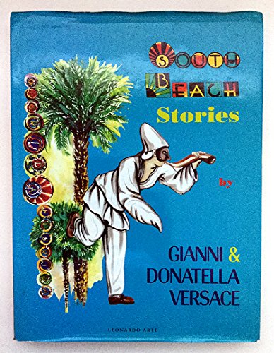 South Beach Stories (9788878134799) by VERSACE GIANNI