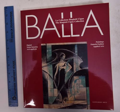 Imagen de archivo de Balla: The Biagiotti Cigna Collection a la venta por TranceWorks