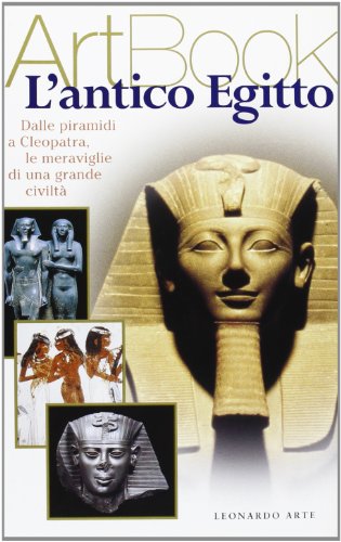 Beispielbild fr L'antico Egitto zum Verkauf von Libreria Oltre il Catalogo