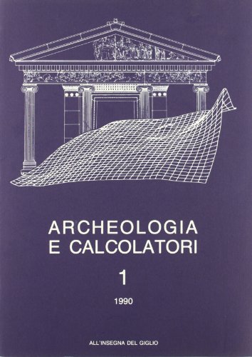 Stock image for Archeologia e Calcolatori for sale by Zubal-Books, Since 1961