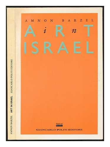 Beispielbild fr Art In Israel zum Verkauf von Powell's Bookstores Chicago, ABAA