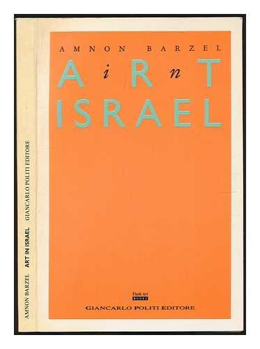 Art Is Israel (9788878160293) by Giancarlo Politi Editore