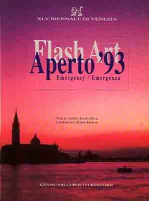 Stock image for Aperto '93: Emergency/Emergenza: Flash Art International for sale by ThriftBooks-Dallas