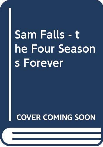 Stock image for Sam Falls - The Four Seasons Forever for sale by Gallix