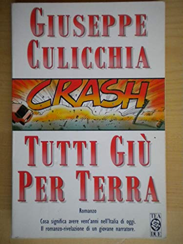 Stock image for Tutti Giu Per Terra for sale by Goldstone Books