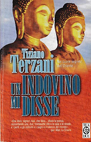 9788878184381: Un indovino mi disse (Teadue)