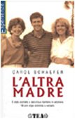 Stock image for L'altra madre for sale by medimops