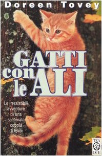 Gatti con le ali (9788878185265) by Tovey, Doreen