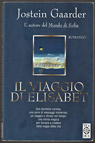 Il viaggio di Elisabet (9788878186026) by Jostein Gaarder