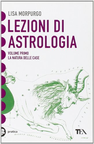 9788878188679: Lezioni di astrologia. La natura delle Case (Vol. 1)