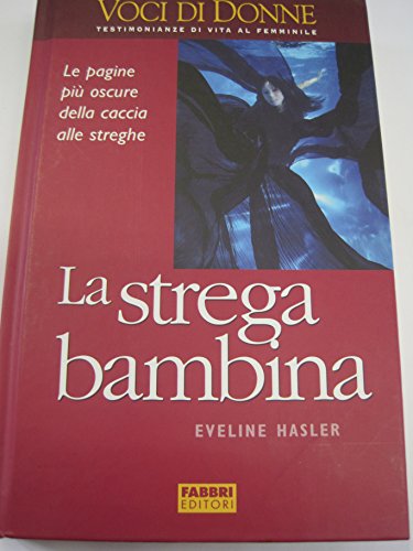 9788878189638: La strega bambina