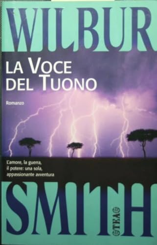 La Voce Del Tuono (Italian Edition) - Wilbur Smith