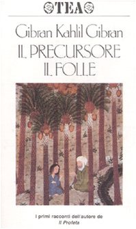 Il precursore-Il folle (9788878192287) by Gibran, Kahlil