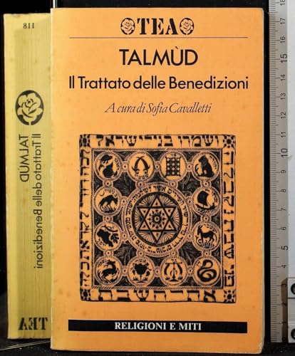 9788878192843: Il trattato delle Benedizioni (TEA. Religioni e miti)