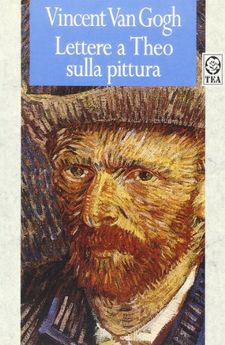 9788878195332: Lettere a Theo sulla pittura (TEA arte)