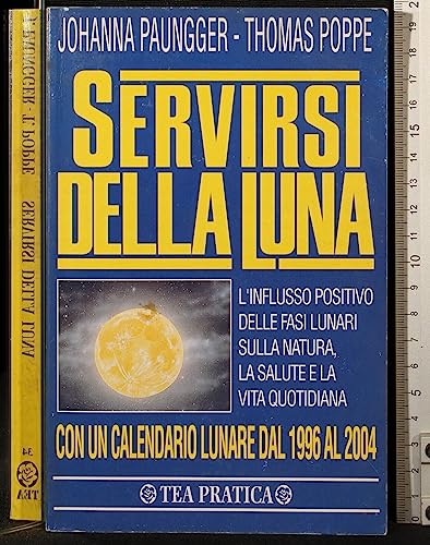 9788878199705: Servirsi della luna