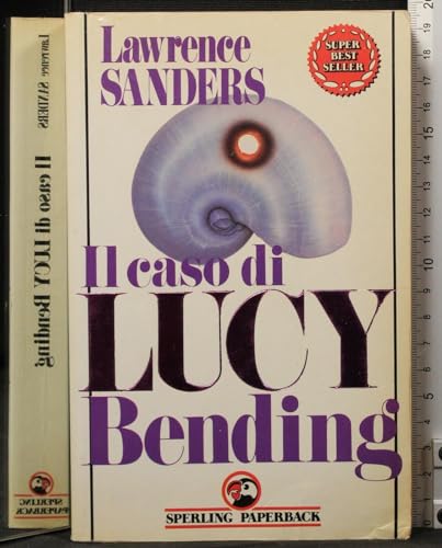 9788878240063: Il caso di Lucy Bending (Super bestseller)