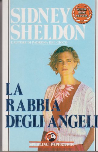 Beispielbild fr La rabbia degli angeli (Super bestseller) zum Verkauf von medimops