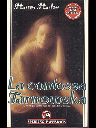 Beispielbild fr La contessa Tarnowska (Super bestseller) zum Verkauf von medimops