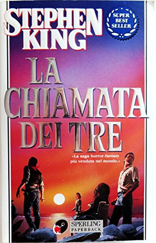 9788878245143: La Chiamata Dei Tre ( Stephen King The Drawing Of the Three in Italian )